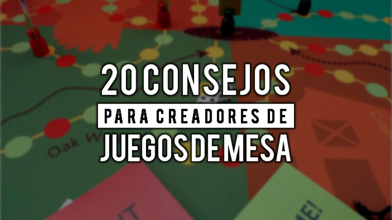 20 consejos de diseño de juegos de mesa