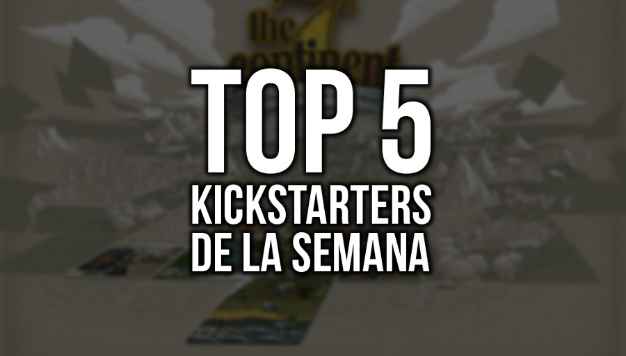 kickstarters de la semana