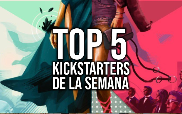 Kickstarters de la Semana
