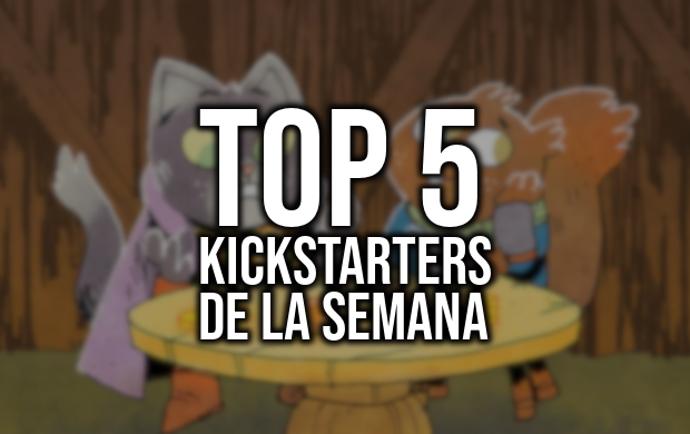 Top 5 Kickstarters de la Semana