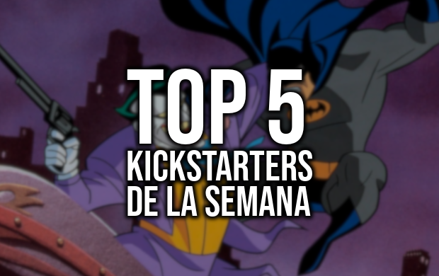Kickstarters de la Semana